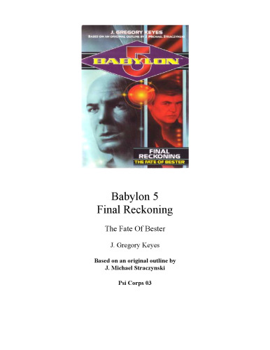 Babylon 5 - Final Reckoning - The Fate of Bester
