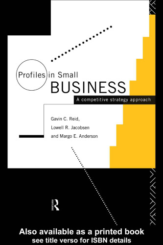 Profiles in Small Business: A Competitive Strategy Approach