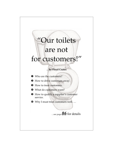 Our Toilets Are Not For Customers