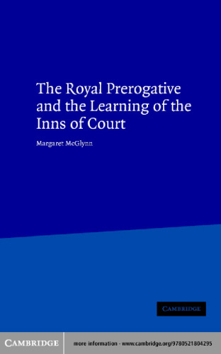 The Royal Prerogative and the Learning of the Inns of Court