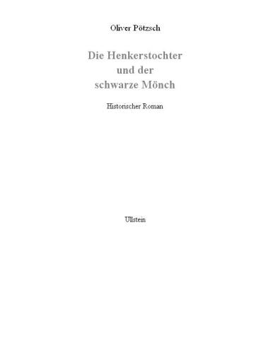 Die Henkerstochter und der schwarze Monch (Historischer Kriminalroman)