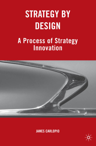 Strategy by Design: A Process of Strategy Innovation