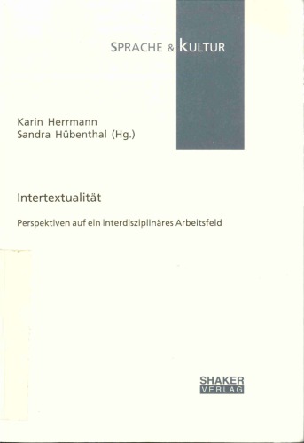 Intertextualitat: Perspektiven auf ein interdisziplinares Arbeitsfeld