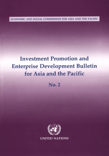 Investment Promotion and Enterprise Development Bulletin for Asia and the Pacific No 2