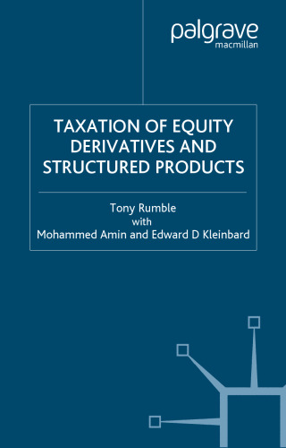 The Taxation of Equity Derivatives and Structured Products