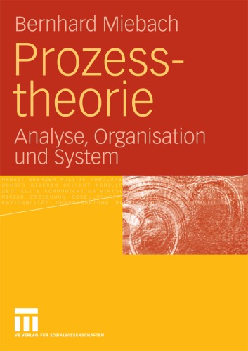 Prozesstheorie: Analyse, Organisation und System