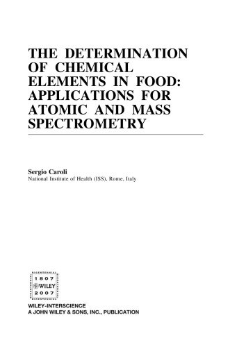 The Determination of Chemical Elements in Food: Applications for Atomic and Mass Spectrometry