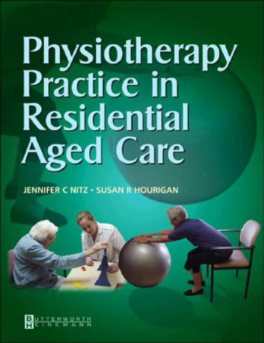 Physiotherapy Practice in Residential Aged Care