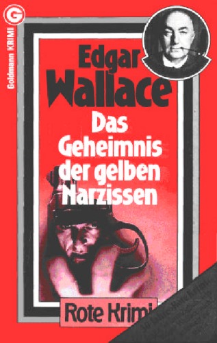 Das Geheimnis der gelben Narzissen (Goldmann Krimi Bd.37)