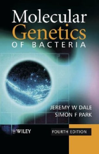 Molecular Genetics of Bacteria, 4th edition