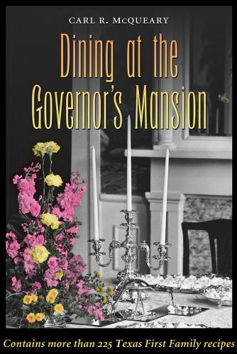 Dining at the Governor's Mansion