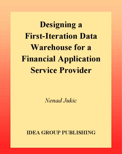 Designing a First-Iteration Data Warehouse for a Financial Application Service Provider