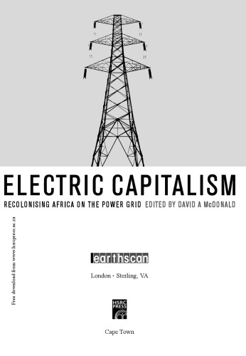 Electric Capitalism: Recolonising Africa on the Power Grid