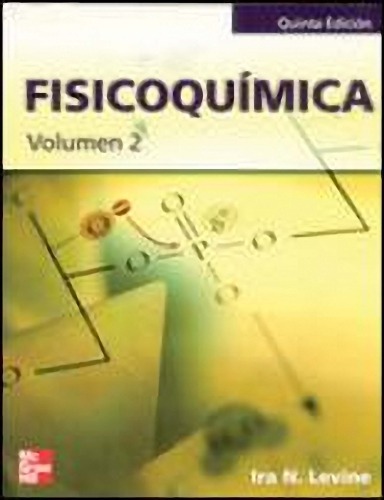 Fisicoquimica Volumen 2 - 5ta Edicion