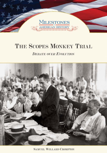 The Scopes Monkey Trial (Milestones in American History)