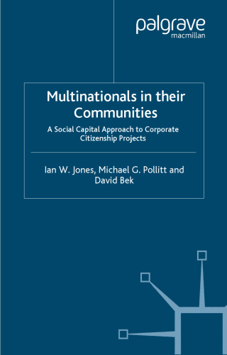 Multinationals in their Communities: A Social Capital Approach to Corporate Citizenship Projects
