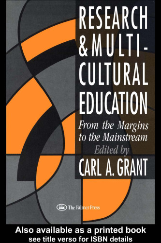 Research In Multicultural Education: From The Margins To The Mainstream (Wisconsin Series of Teacher Education)