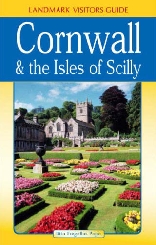 Cornwall & the Isles of Scilly (Landmark Visitors Guides)