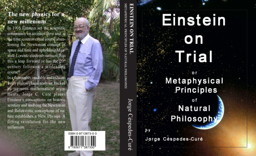 Einstein on Trial or Metaphysical Principles of Natural Philosophy