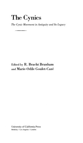 The Cynics: The Cynic Movement in Antiquity and Its Legacy (Hellenistic Culture and Society)
