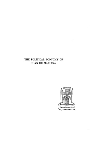 The Political Economy of Juan de Mariana