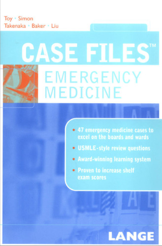 Case Files Emergency Medicine (LANGE Case Files)