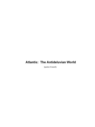 Atlantis. The Antediluvian World