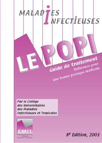 Maladies Infectieuses LE POPI Guide de Traitement, 8th Edition (2003)