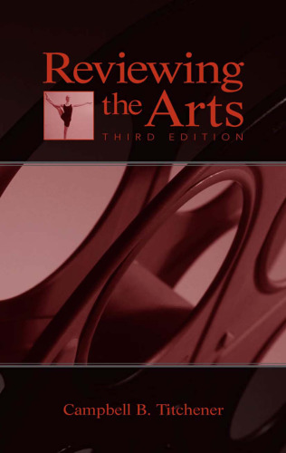 Reviewing The Arts (Lea's Communication Series) (Lea's Communication Series)