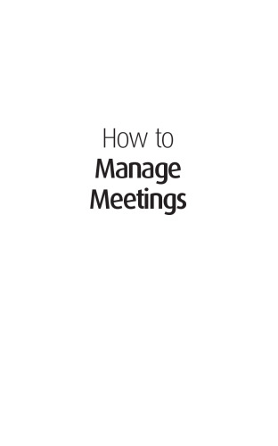 How to Manage Meetings (The Sunday Time Creating Success)