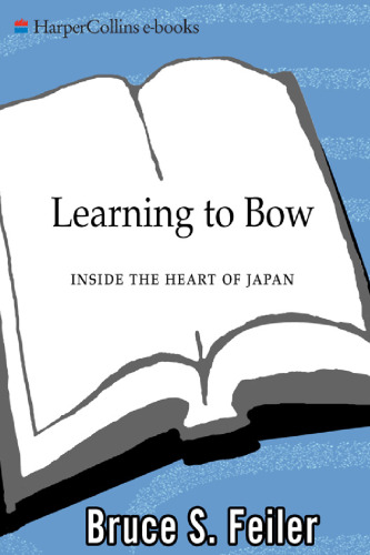 Learning to Bow: Inside the Heart of Japan