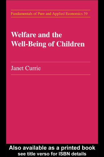 Welfare and the Well-Being of Children (Fundamentals of Pure and Applied Economics)