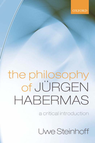 The Philosophy of Jurgen Habermas: A Critical Introduction