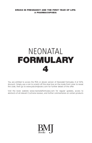 Neonatal Formulary: Drugs in Pregnancy and the First Year of Life : A Pharmacopoeia