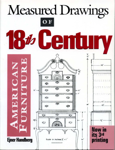 Measured Drawings of 18th Century American Furniture