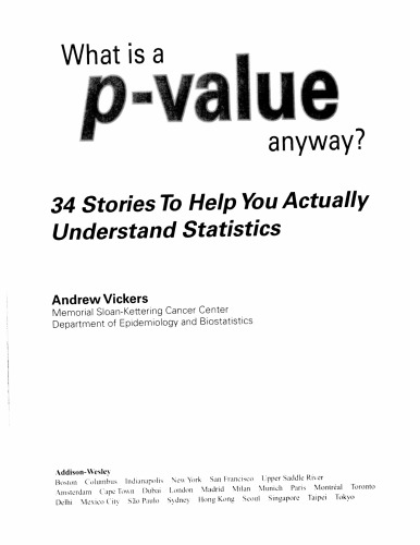 What is a p-value anyway? 34 Stories to Help You Actually Understand Statistics