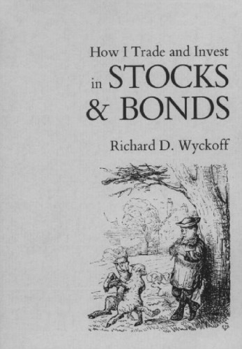 How I Trade and Invest in Stocks and Bonds
