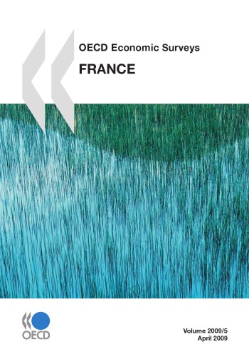 OECD Economic Surveys 2009: France
