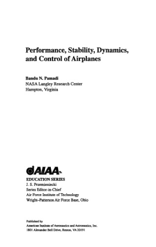 Performance, Stability, Dynamics, and Control of Airplanes (AIAA Education Series)