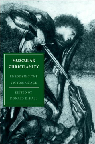 Muscular Christianity: Embodying the Victorian Age