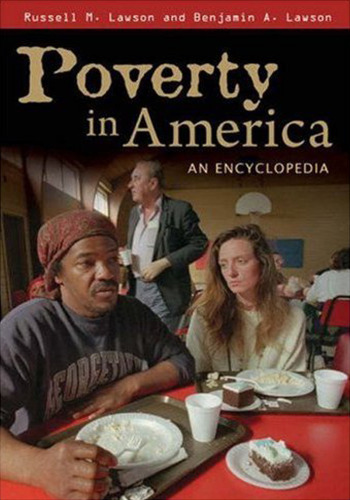 Poverty in America: An Encyclopedia