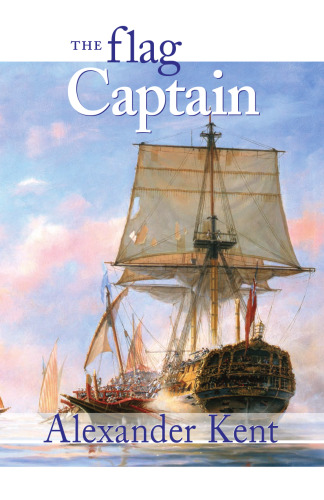 The Flag Captain (The Bolitho Novels) (Vol 11)
