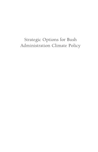 Strategic Options for Bush Administration Climate Policy