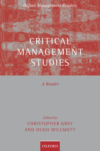 Critical Management Studies: A Reader (Oxford Management Readers)