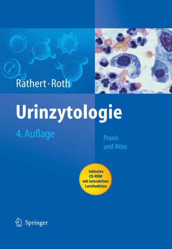 Urinzytologie: Praxis und Atlas 4. Auflage