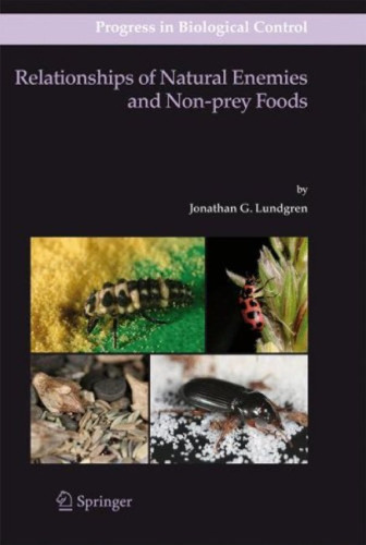 Relationships of Natural Enemies and Non-prey Foods (Progress in Biological Control)