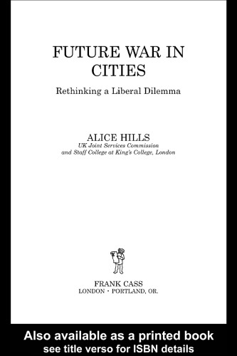 Future War In Cities: Rethinking a Liberal Dilemma