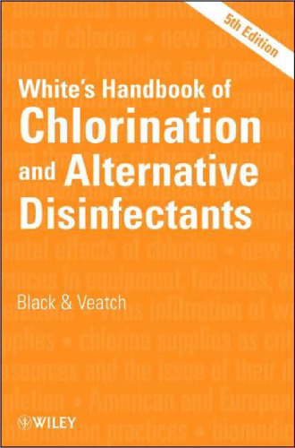 White's Handbook of Chlorination and Alternative Disinfectants, Fifth Edition