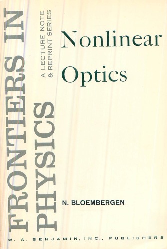 Nonlinear Optics: A Lecture Note And Reprint Volume  Frontiers in Physics Series
