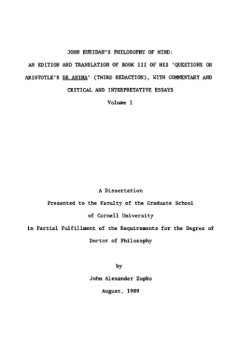 John Buridan's Philosophy of Mind: An Edition and Translation of Book III of His 'Questions on Aristotle's De Anima' (Third Redaction), with Commentary and Critical and Interpretative Essays